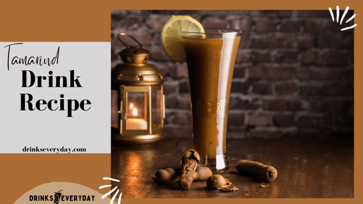 tamarind drink recipe tamarind drink recipe