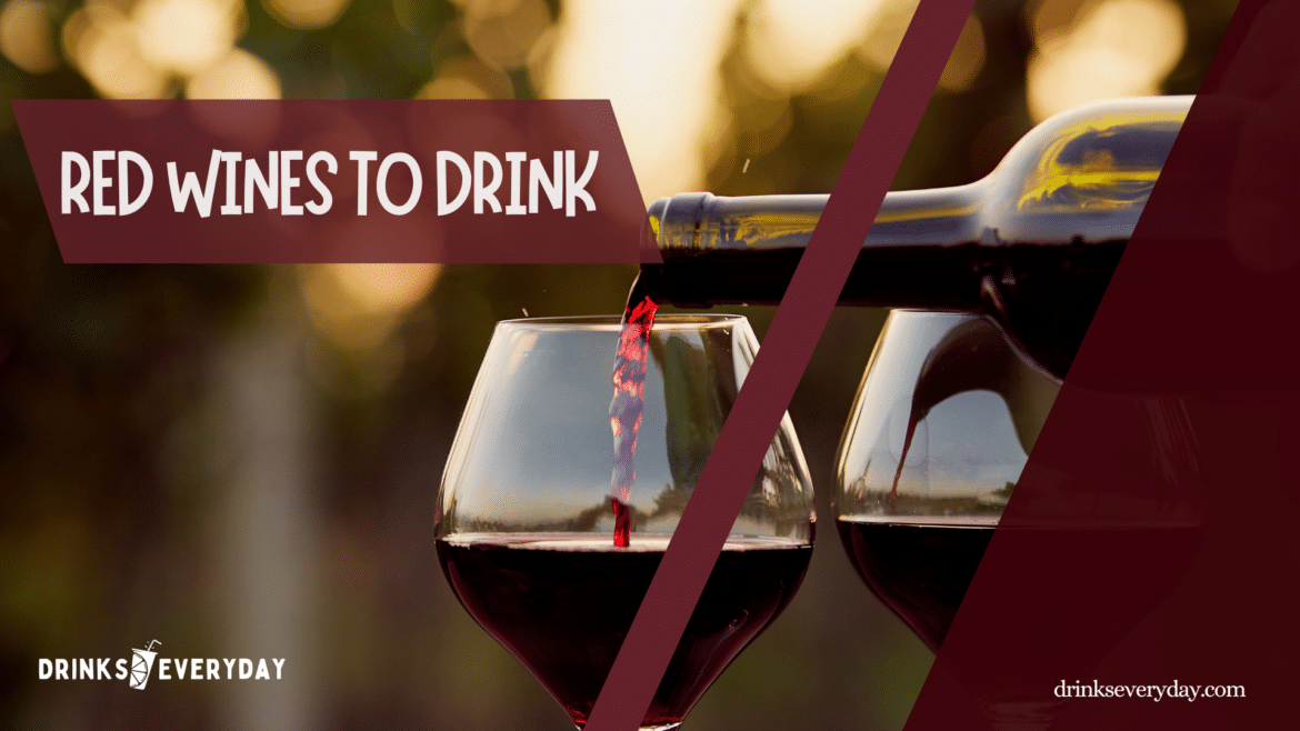 A look at the most amazing types of red wine